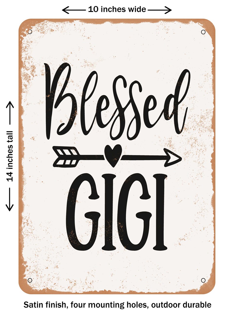 DECORATIVE METAL SIGN - Blessed Gigi - 3 - Vintage Rusty Look